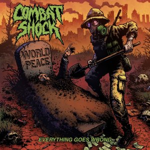 Combat shock - Everything goes wrong